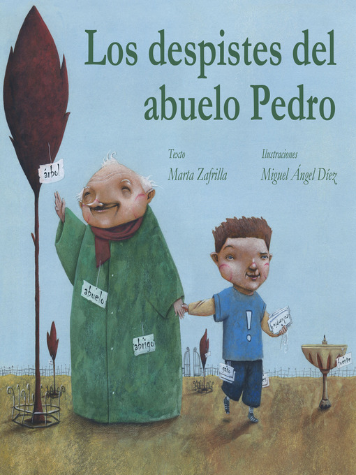 Détails du titre pour Los despistes del abuelo Pedro par Marta Zafrilla - Disponible